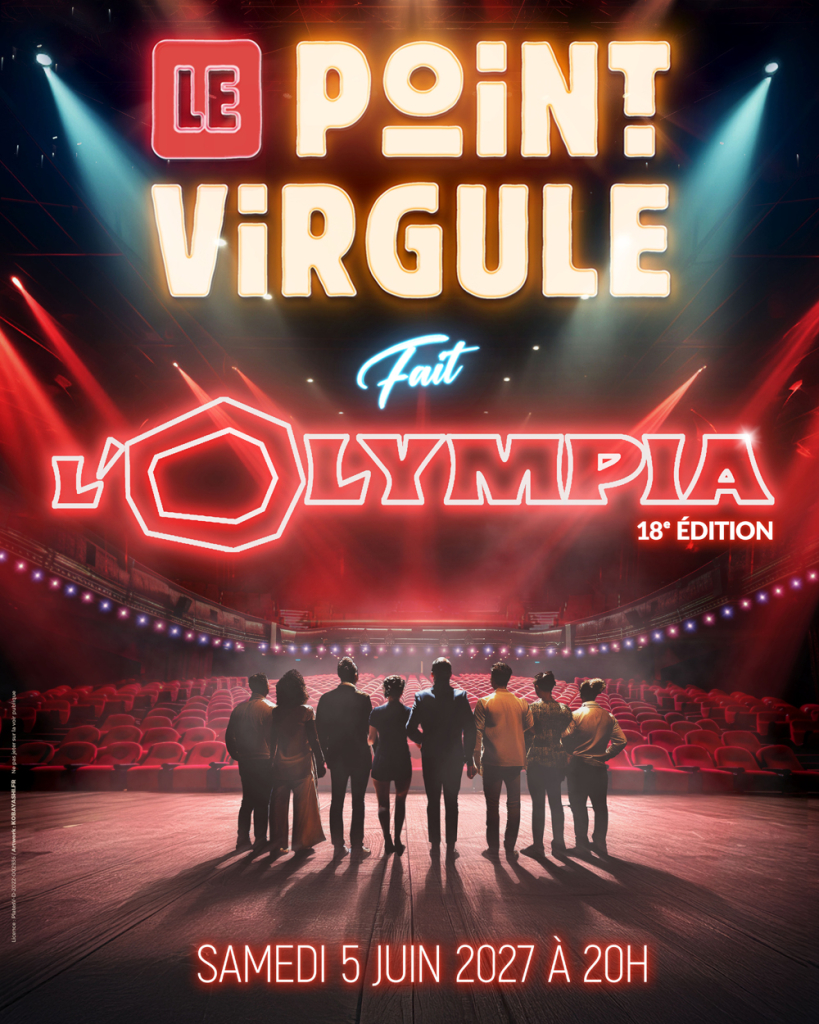 Affiche Le Point Virgule Fait L'Olympia en concert à L'Olympia